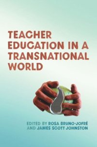 cover of the book Teacher Education in a Transnational World