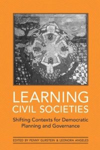 cover of the book Learning Civil Societies: Shifting Contexts for Democratic Planning and Governance