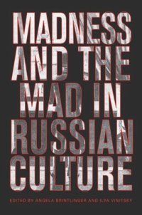 cover of the book Madness and the Mad in Russian Culture