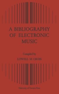 cover of the book A Bibliography of Electronic Music