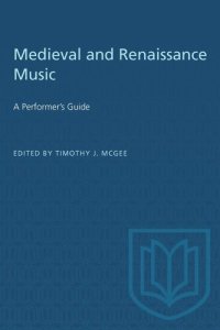 cover of the book Medieval and Renaissance Music: A Performer's Guide