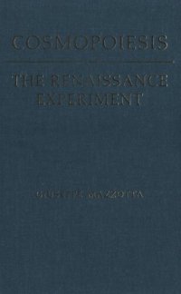 cover of the book Cosmopoiesis: The Renaissance Experiment