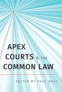 cover of the book Apex Courts and the Common Law