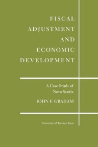 cover of the book Fiscal Adjustment and Economic Development: A Case Study of Nova Scotia