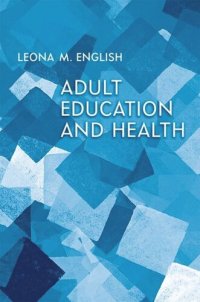 cover of the book Adult Education and Health