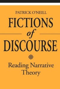 cover of the book Fictions of Discourse: Reading Narrative Theory