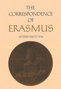 cover of the book The Correspondence of Erasmus: Letters 1356 to 1534, Volume 10