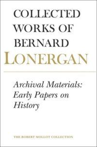 cover of the book Archival Material: Early Papers on History, Volume 25