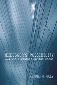 cover of the book Heidegger's Possibility: Language, Emergence - Saying Be-ing