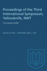 cover of the book Circumpolar Health: Proceedings of the Third International Symposium, Yellowknife, NWT