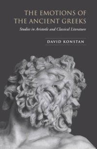 cover of the book The Emotions of the Ancient Greeks: Studies in Aristotle and Classical Literature