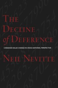 cover of the book The Decline of Deference: Canadian Value Change in Cross National Perspective