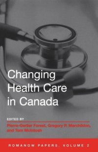 cover of the book Changing Health Care in Canada: The Romanow Papers, Volume 2