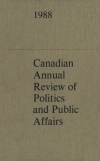 cover of the book Canadian Annual Review of Politics and Public Affairs: 1988