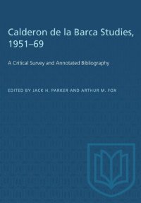 cover of the book Calderon de la Barca Studies, 1951–69: A Critical Survey and Annotated Bibliography