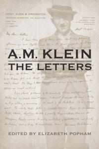 cover of the book A.M. Klein The Letters: Collected Works of A.M. Klein