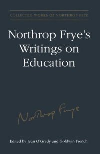 cover of the book Northrop Frye's Writings on Education