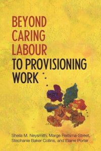 cover of the book Beyond Caring Labour to Provisioning Work