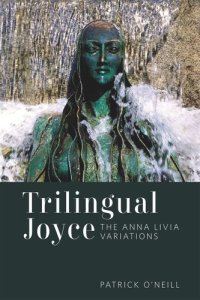 cover of the book Trilingual Joyce: The Anna Livia Variations