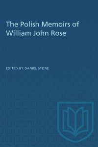 cover of the book The Polish Memoirs of William John Rose