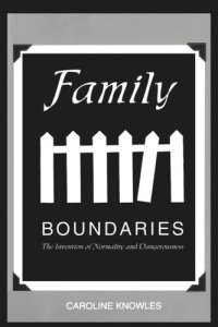 cover of the book Family Boundaries: The Invention of Normality and Dangerousness