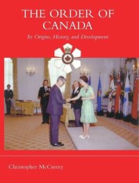 cover of the book The Order of Canada: Its Origins, History, and Developments