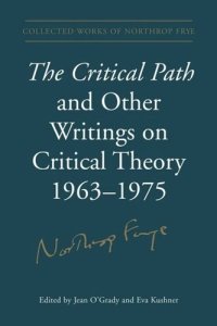 cover of the book The Critical Path and Other Writings on Critical Theory, 1963-1975