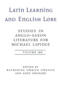 cover of the book Latin Learning and English Lore (Volumes I & II): Studies in Anglo-Saxon Literature for Michael Lapidge