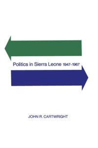 cover of the book Politics in Sierra Leone 1947-1967