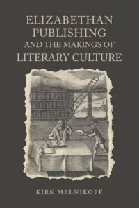 cover of the book Elizabethan Publishing and the Makings of Literary Culture