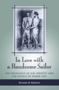 cover of the book In Love with a Handsome Sailor: The Emergence of Gay Identity and the Novels of Pierre Loti