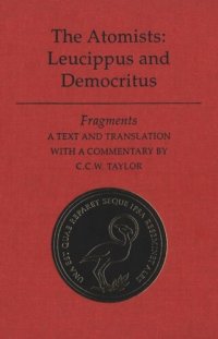 cover of the book The Atomists: Leucippus and Democritus: Fragments