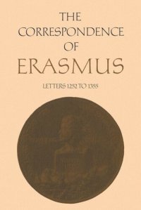 cover of the book The Correspondence of Erasmus: Letters 1252 to 1355, Volume 9