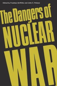 cover of the book The Dangers of Nuclear War: A Pugwash Symposium