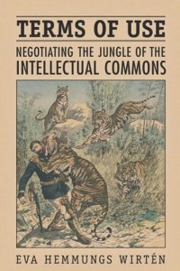 cover of the book Terms of Use: Negotiating the Jungle of the Intellectual Commons