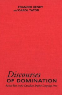 cover of the book Discourses of Domination: Racial Bias in the Canadian English-Language Press