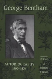 cover of the book George Bentham: Autobiography, 1800-1834