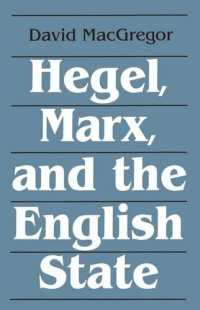 cover of the book Hegel Marx & the English State