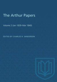 cover of the book The Arthur Papers: Volume 2 (Jan 1839–Mar 1840)