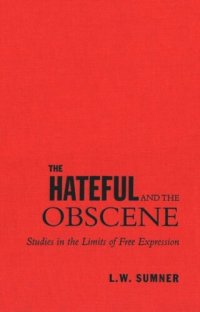 cover of the book The Hateful and the Obscene: Studies in the Limits of Free Expression