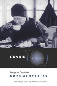 cover of the book Candid Eyes: Essays on Canadian Documentaries