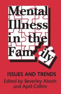 cover of the book Mental Illness in the Family: Issues and Trends