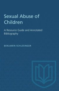 cover of the book Sexual Abuse of Children: A Resource Guide and Annotated Bibliography