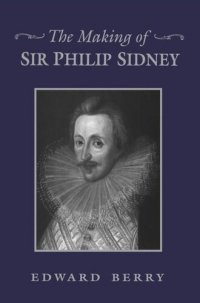 cover of the book The Making of Sir Philip Sidney