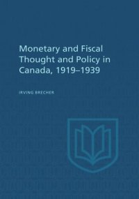 cover of the book Monetary and Fiscal Thought and Policy in Canada, 1919-1939