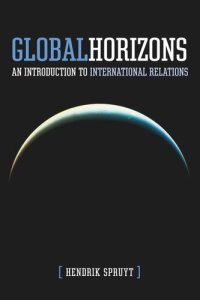 cover of the book Global Horizons: An Introduction to International Relations