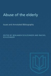 cover of the book Abuse of the Elderly: Issues and Annotated Bibliography