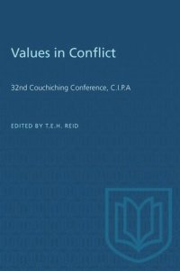 cover of the book Values in Conflict: 32nd Couchiching Conference, C.I.P.A