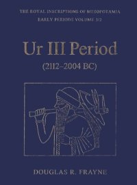 cover of the book Ur III Period (2112-2004 BC)