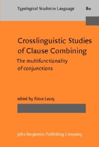 cover of the book Crosslinguistic Studies of Clause Combining: The Multifunctionality of Conjunctions